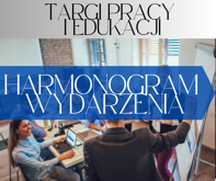 Zdjęcie artykułu Targi Pracy i Edukacji – harmonogram wydarzeń!