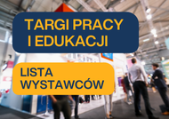 Zdjęcie artykułu Już 2 kwietnia Targi Pracy i Edukacji – prezentujemy listę wystawców