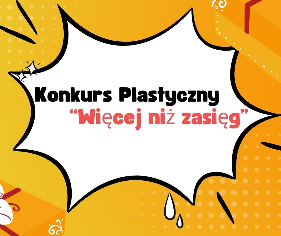 Zdjęcie artykułu Konkurs plastyczny "Więcej niż zasięg"