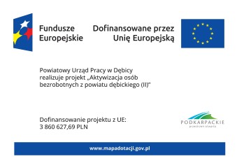 Zdjęcie artykułu Powiatowy Urząd Pracy w Dębicy kontynuuje realizację projektu „Aktywizacja osób bezrobotnych z powiatu dębickiego (II)” w ramach programu regionalnego Fundusze Europejskie dla Podkarpacia 2021-2027